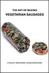 L'art de faire des saucisses végétariennes